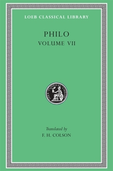 Hardcover Philo, Volume VII: On the Decalogue. on the Special Laws, Books 1-3 [Greek, Ancient (To 1453)] Book