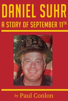 Paperback Daniel Suhr: A Story of September 11th Book