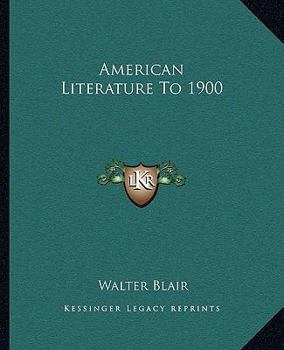 Paperback American Literature To 1900 Book