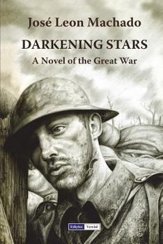 Paperback Darkening Stars: A Novel of the Great War Book