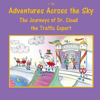 Paperback The Journeys of Dr. Cloud, the Traffic Expert Book