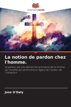 Paperback La notion de pardon chez l'homme. [French] Book