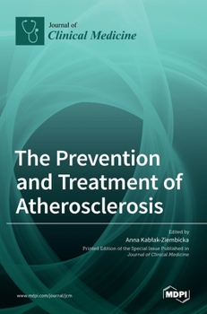 Hardcover The Prevention and Treatment of Atherosclerosis Book