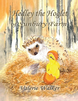 Paperback Hedley the Hoglet of Sunbury Farm Book