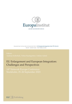 Paperback EU Enlargement and European Integration: Challenges and Perspectives:14th Network Europe Conference - Stockholm, 25-26 September 2023 Book