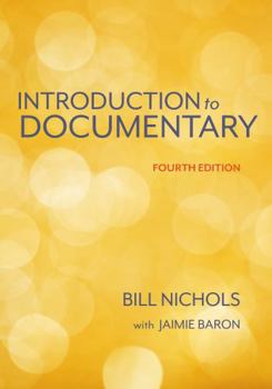 Paperback Introduction to Documentary, Fourth Edition Book