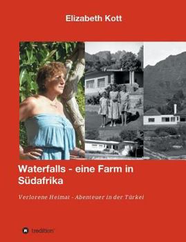 Paperback Waterfalls Eine Farm in Sudafrika [German] Book