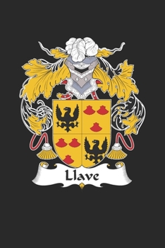 Paperback Llave: Llave Coat of Arms and Family Crest Notebook Journal (6 x 9 - 100 pages) Book