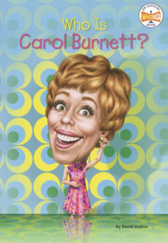 Who Is Carol Burnett?
