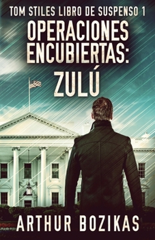 Paperback Operaciones Encubiertas - Zulú [Spanish] Book