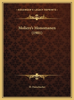 Moliere's Monomanen