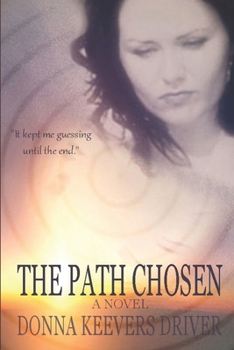 Paperback The Path Chosen: New Edition Book