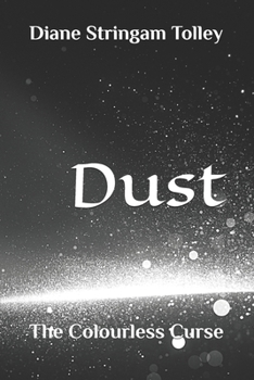 Paperback Dust: The Colourless Curse Book