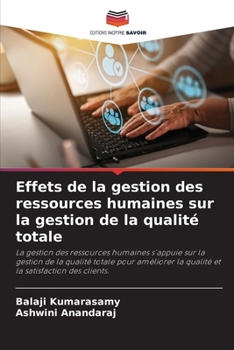 Paperback Effets de la gestion des ressources humaines sur la gestion de la qualité totale [French] Book