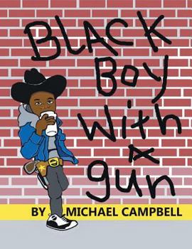 Paperback Black Boy with a Gun Book