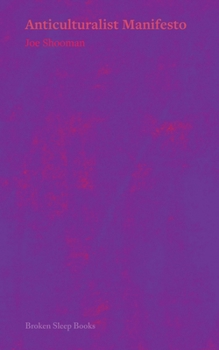 Paperback Anticulturalist Manifesto Book