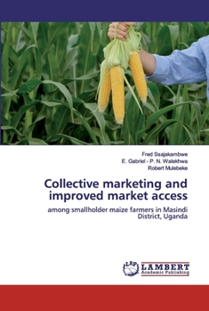 Paperback Collective marketing and improved market access Book