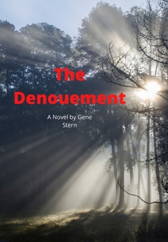 Hardcover The Denouement Book