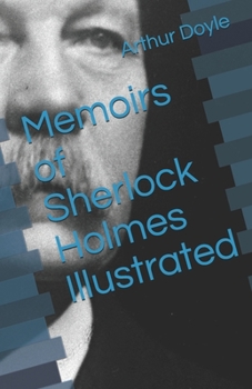 Paperback Memoirs of Sherlock Holmes Illustrated Book