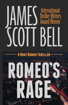 Romeo's Rage - Book #7 of the Mike Romeo