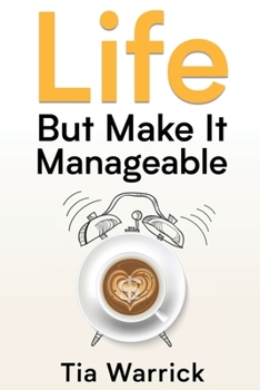 Paperback Life But Make It Manageable Book
