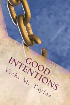 Paperback Good Intentions Book