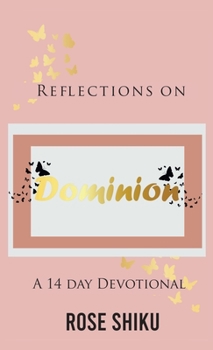 Hardcover Reflections on Dominion Devotional Book