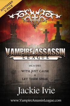 Southern 2-Pack: Vampire Assassin League - Book  of the Vampire Assassin League