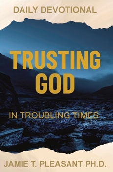 Hardcover Trusting God In Troubling Times Book