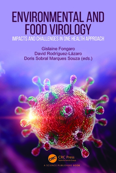 Paperback Environmental and Food Virology: Impacts and Challenges in One Health Approach Book