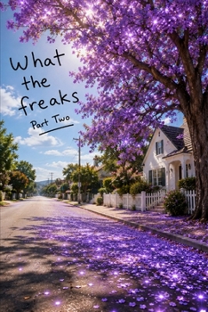 Paperback Upon Awakening What the Freaks 2 Book