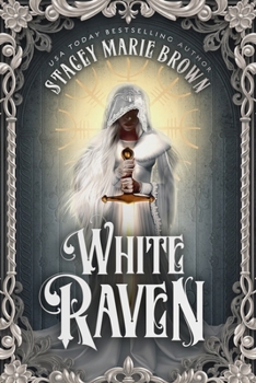 White Raven (Messengers of the Realm Trilogy)