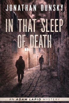 In That Sleep of Death (Adam Lapid Mysteries) - Book #8 of the Adam Lapid Mysteries