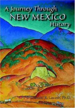 Hardcover A Journey Through New Mexico History (Hardcover) Book