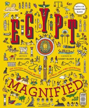Hardcover Egypt Magnified: With a 3x Magnifying Glass [With 3x Magnifying Glass] Book