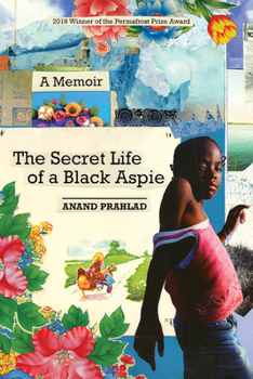 Paperback The Secret Life of a Black Aspie: A Memoir Book