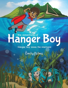 Paperback The Adventures of Hanger Boy Book
