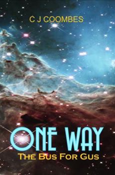 Paperback One Way: The Bus for Gus Book