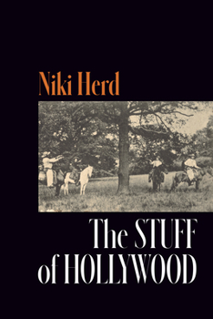 Paperback The Stuff of Hollywood Book