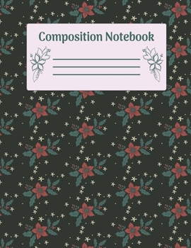 Paperback Composition Notebook: Christmas Composition Notebook College Ruled Notebooks Paper - Xmas Composition Notebook (Diary, Journal) 8.5x11in 110 Book
