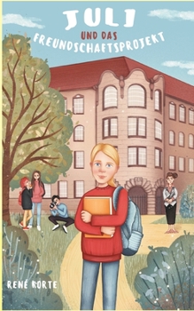 Paperback Juli und das Freundschaftsprojekt [German] Book