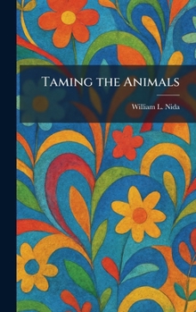 Hardcover Taming the Animals Book
