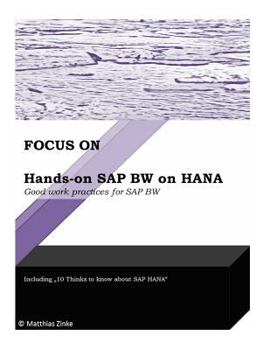 Paperback Hands-on SAP BW on HANA: Good work practices for SAP BW Book