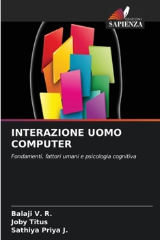 Interazione Uomo Computer (Italian Edition)