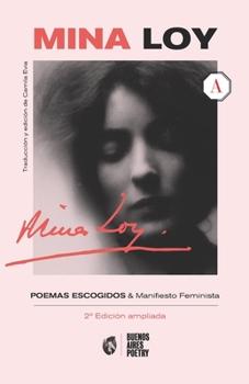 Paperback Mina Loy: Poemas escogidos + Manifiesto Feminista [Spanish] Book