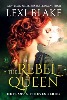 The Rebel Queen - Book #11 of the Thieves
