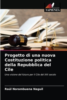 Paperback Progetto di una nuova Costituzione politica della Repubblica del Cile [Italian] Book