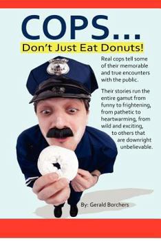 Paperback Cops Don't Just Eat Donuts Book