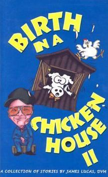 Hardcover Birth in a Chicken House 2 Book