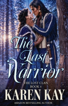 The Last Warrior (Lost Clan)